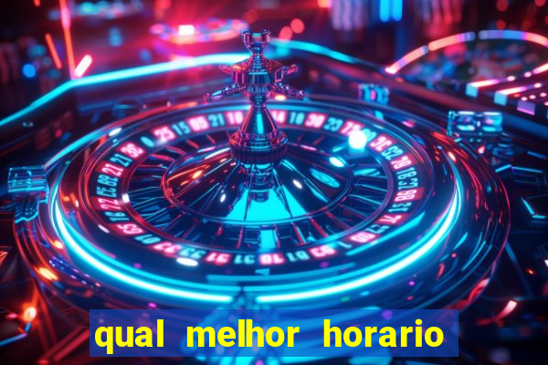 qual melhor horario para jogar betano